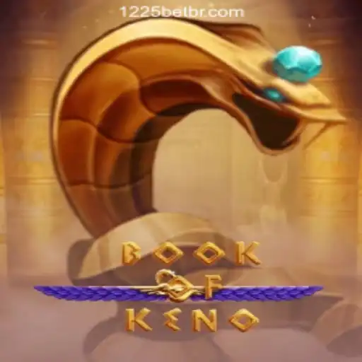 Explore the Exciting World of BookOfKeno at 1225BET Online Cassino Brasil #1