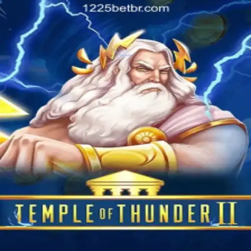 Explore the Legendary TempleofThunderII: 1225BET Online Cassino Brasil's Finest